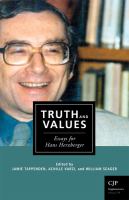 Truth and values : essays for Hans Herzberger /