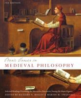 Basic issues in medieval philosophy : selected readings presenting the interactive discourses among the major figures /