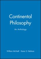 Continental philosophy : an anthology /