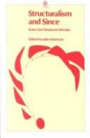 Structuralism and since : from Levi Strauss to Derrida /