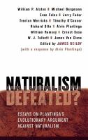 Naturalism defeated? : essays on Plantinga's evolutionary argument against naturalism /