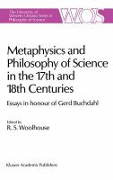 Metaphysics and philosophy of science in the seventeenth and eighteenth centuries : essays in honour of Gerd Buchdahl /