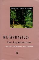 Metaphysics : the big questions /