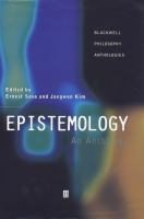 Epistemology : an anthology /