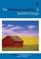 The Routledge companion to epistemology /