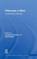 Philosophy of mind : contemporary readings /
