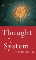 Thought as a system /