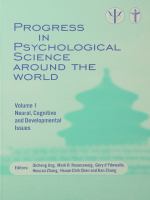 Progress in psychological science around the world. congress poceedings: XVIII International Congress of Psychology, Beijing, 2004 /