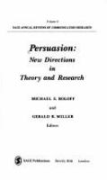 Persuasion : new directions in theory and research /