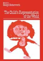 The child's representation of the world : Edited by George Butterworth.