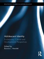 Adolescent identity evolutionary, cultural and developmental perspectives /