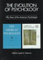 The evolution of psychology : fifty years of the American psychologist /