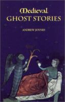 Medieval ghost stories : an anthology of miracles, marvels, and prodigies /