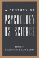 A Century of psychology as science /