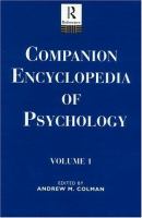 Companion encyclopedia of psychology /