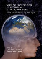 Different psychological perspectives on cognitive processes : current research trends in Alps-Adria Region /