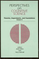 Perspectives on cognitive science : theories, experiments, and foundations /