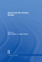 Sound and the ancient senses /