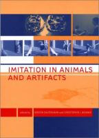 Imitation in animals and artifacts /