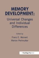 Memory development : universal changes and individual differences /