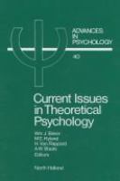 Current issues in theoretical psychology : selected/edited proceedings of the Founding Conference of the International Society for Theoretical Psychology held in Plymouth, U.K., 30 August-2 September 1985 /