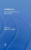 Intelligence : reconceptualization and measurement /