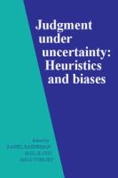 Judgment under uncertainty : heuristics and biases /