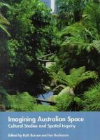 Imagining Australian space : cultural studies and spatial inquiry /