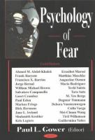 Psychology of fear /