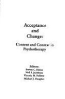 Acceptance and change : content and context in psychotherapy /