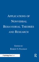 Applications of nonverbal behavioral theories and research /