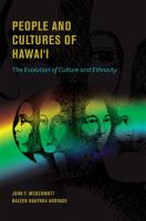 People and cultures of Hawaiʻi : the evolution of culture and ethnicity /