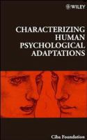 Characterizing human psychological adaptations.