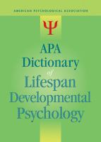 APA dictionary of lifespan developmental psychology /