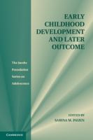 Early childhood development and later outcome /