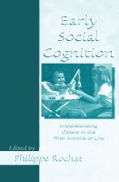Early social cognition : understanding others in the first months of life /