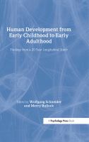 Human development from early childhood to early adulthood : findings from a 20 year longitudinal study /