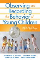 Observing and recording the behavior of young children /