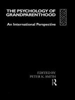 The Psychology of grandparenthood : an international perspective /