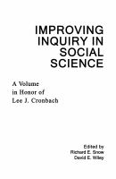 Improving inquiry in social science : a volume in honor of Lee J. Cronbach /