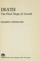 Death : the final stage of growth /
