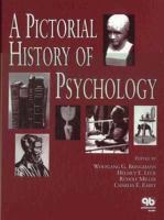 A pictorial history of psychology /
