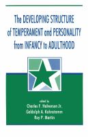 The developing structure of temperament and personality from infancy to adulthood /