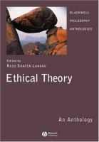 Ethical theory : an anthology /