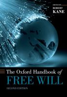 The Oxford handbook of free will /