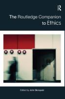 The Routledge companion to ethics /