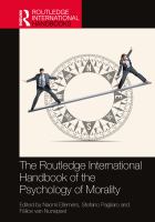 The routledge international handbook of the psychology of morality /