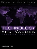 Technology and values : essential readings /