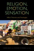 Religion, emotion, sensation : affect theories and theologies /