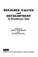 Religion, values, and development in Southeast Asia /